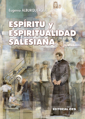 ESPRITU Y ESPIRITUALIDAD SALESIANA