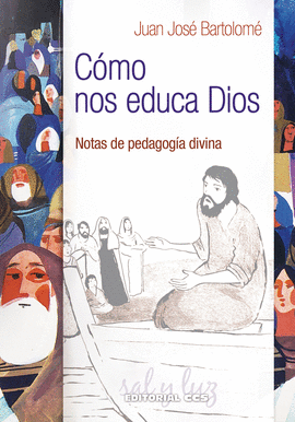 CMO NOS EDUCA DIOS