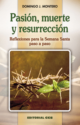 PASIN, MUERTE Y RESURRECCIN