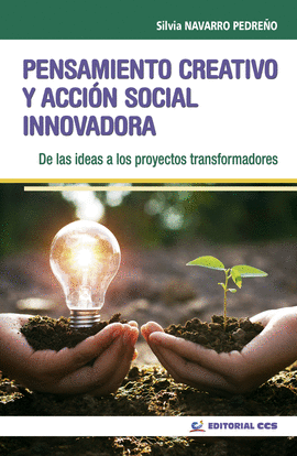 PENSAMIENTO CREATIVO Y ACCIN SOCIAL INNOVADORA