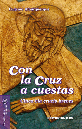 CON LA CRUZ A CUESTAS