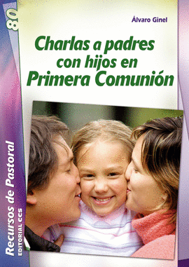 CHARLAS A PADRES CON HIJOS EN PRIMERA COMUNIN