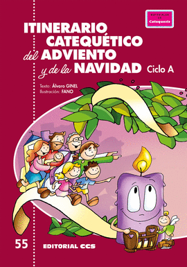 ITINERARIO CATEQUTICO DEL ADVIENTO Y DE LA NAVIDAD