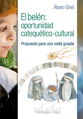 EL BELN: OPORTUNIDAD CATEQUTICO-CULTURAL