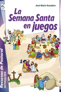 SEMANA SANTA EN JUEGOS, LA