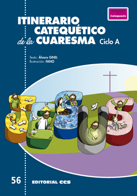 ITINERARIO CATEQUTICO DE LA CUARESMA. CICLO A