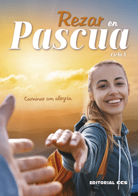 REZAR EN PASCUA. CICLO A