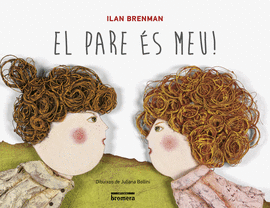 EL PARE �S MEU!