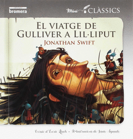 ELS VIATGES DE GULLIVER A LILLIPUT