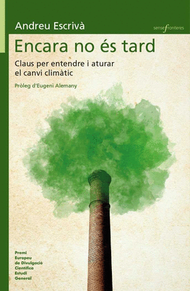 ENCARA NO �S TARD