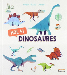 HOLA! DINOSAURES