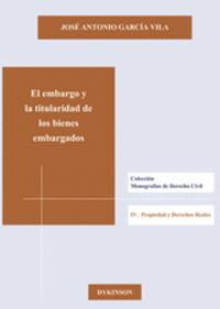 EL EMBARGO Y LA TITULARIDAD DE LOS BIENES EMBARGADOS