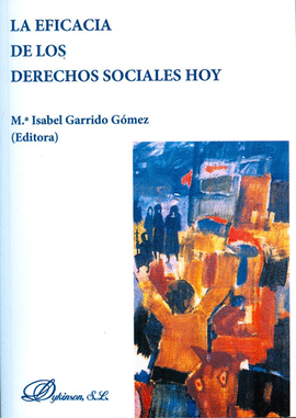 LA EFICACIA DE LOS DERECHOS SOCIALES HOY