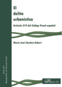 EL DELITO URBAN�STICO