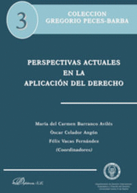 PERSPECTIVAS ACTUALES EN LA APLICACI�N DEL DERECHO