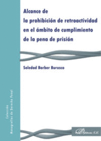 ALCANCE DE LA PROHIBICI�N DE RETROACTIVIDAD