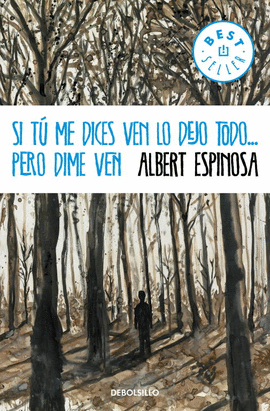 SI T� ME DICES VEN LO DEJO TODO... PERO DIME VEN