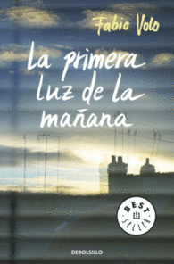 LA PRIMERA LUZ DE LA MA�ANA