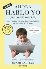 AHORA HABLO YO THE HONEST TODDLER