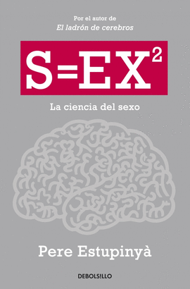 S=EX2 LA CIENCIA DEL SEXO