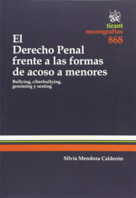 EL DERECHO PENAL FRENTE A LAS FORMAS DE ACOSO A MENORES