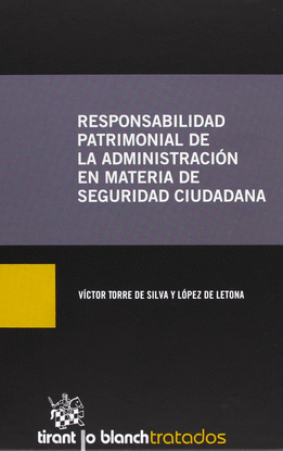 RESPONSABILIDAD PATRIMONIAL DE LA ADMINISTRACI�N EN MATERIA DE SEGURIDAD CIUDADA