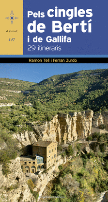 PELS CINGLES DE BERT� I DE GALLIFA