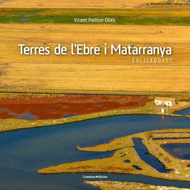 TERRES DE L'EBRE I MATARRANYA