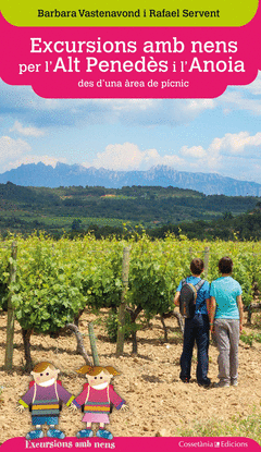 EXCURSIONS AMB NENS PER L'ALT PENED�S I ANOIA DES D'UNA �REA DE P�CNIC