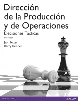DIRECCI�N DE LA PRODUCCI�N Y OPERACIONES T�CTICAS