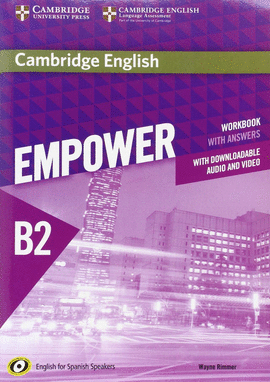 CAMBRIDGE ENGLISH EMPOWER FOR SPANISH SPEAKERS B2 WORKBOOK WITH ANSWERS, WITH DOWNLOADABLE AUDIO AND VIDEO