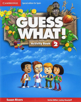 GUESS WHAT SPECIAL EDITION FOR SPAIN LEVEL 2 ACTIVITY BOOK WITH GUESS WHAT YOU C