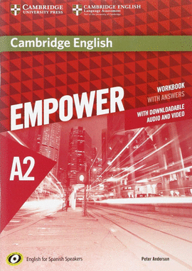 CAMBRIDGE ENGLISH EMPOWER FOR SPANISH SPEAKERS A2 WORKBOOK WITH ANSWERS, WITH DOWNLOADABLE AUDIO AND VIDEO