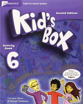 KID'S BOX FOR SPANISH SPEAKERS  LEVEL 6 ACTIVITY BOOK WITH CD ROM AND MY HOME BO