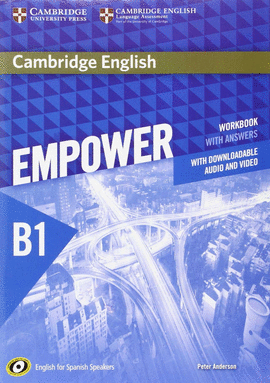 CAMBRIDGE ENGLISH EMPOWER FOR SPANISH SPEAKERS B1 WORKBOOK WITH ANSWERS, WITH DOWNLOADABLE AUDIO AND VIDEO