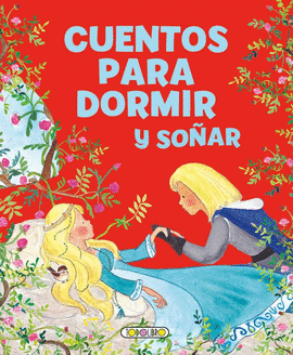 CUENTOS PARA DORMIR Y SO�AR