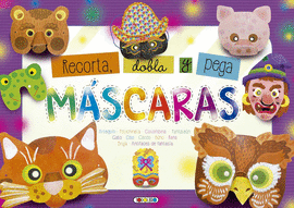 MSCARAS       (RECORTA,DOBLA Y PEGA)