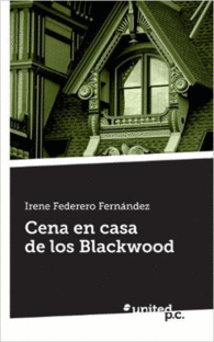 CENA EN CASA DE LOS BLACKWOOD