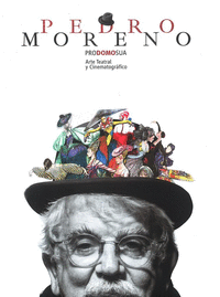 PEDRO MORENO PRO DOMO SUA ARTE TEATRAL Y CINEMATOGRAFICO
