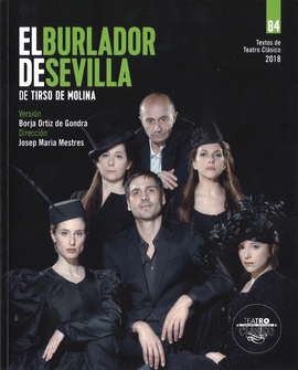 TEXTOS DE TEATRO CL�SICO N� 84. EL BURLADOR DE SEVILLA