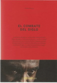 EL COMBATE DEL SIGLO