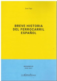 BREVE HISTORIA DEL FERROCARRIL