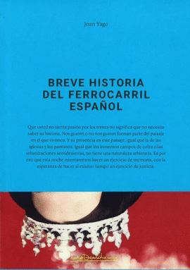 BREVE HISTORIA DEL FERROCARRIL ESPAÑOL