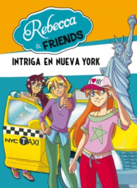 REBECCA & FRIENDS 2. INTRIGA EN NUE