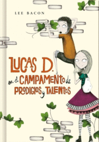 LUCAS D. EN EL CAMPAMENTO DE PRODIG