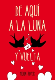 DE AQU� A LA LUNA... Y VUELTA (EL CLAN DE LOS N�UFRAGOS 1)