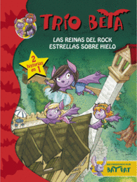 LAS REINAS DEL ROCK Y ESTRELLAS SOBRE HIELO (2 EN 1) (TRIO BETA 5