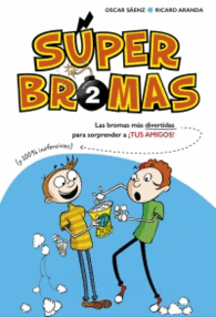 LAS BROMAS M�S DIVERTIDAS (Y 100% INOFENSIVAS) PARA SORPRENDER A �LOS AMIGOS!