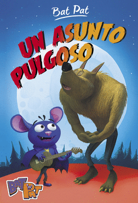 UN ASUNTO PULGOSO (BAT PAT 3)