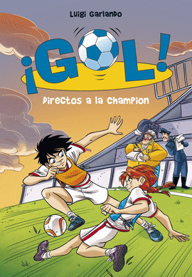 DIRECTOS A LA CHAMPION (SERIE �GOL! 41)